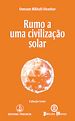 Télécharger le livre :  Rumo a uma civilização solar