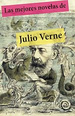 Download this eBook Las mejores novelas de Julio Verne (con índice activo)