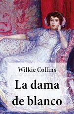 Download this eBook La dama de blanco (con índice activo)