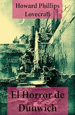 Download this eBook El Horror de Dunwich (texto completo, con índice activo)