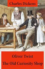 Télécharger le livre :  Oliver Twist + The Old Curiosity Shop
