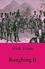 Download this eBook Roughing It