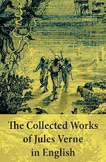 Download this eBook The Collected Works of Jules Verne in English