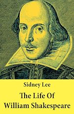 Download this eBook The Life Of William Shakespeare