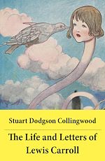 Download this eBook The Life and Letters of Lewis Carroll
