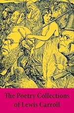Download this eBook The Poetry Collections of Lewis Carroll