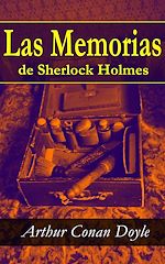 Download this eBook Las Memorias de Sherlock Holmes