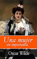 Download this eBook Una mujer sin importancia