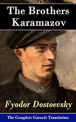 Download this eBook The Brothers Karamazov - The Complete Garnett Translation