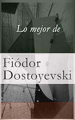 Download this eBook Lo mejor de Dostoyevski