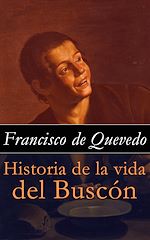 Download this eBook Historia de la vida del Buscón
