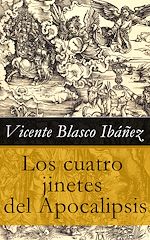 Download this eBook Los cuatro jinetes del Apocalipsis