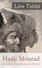 Download this eBook Hadji Mourad (Le dernier chef-d'œuvre de Tolstoï)