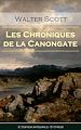 Télécharger le livre :  Les Chroniques de la Canongate (L'édition intégrale - 5 titres)