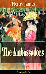 Download this eBook The Ambassadors (Unabridged)