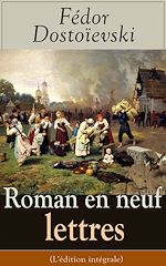 Download this eBook Roman en neuf lettres (L'édition intégrale)