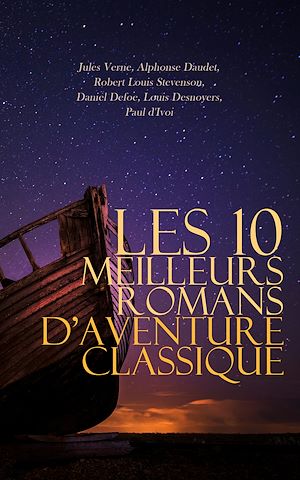 Téléchargez le livre :  Les 10 Meilleurs Romans d'Aventure Classique