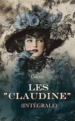Télécharger le livre :  Les "Claudine" (Intégrale)