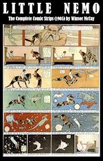 Download this eBook Little Nemo - The Complete Comic Strips (1905) by Winsor McCay (Platinum Age Vintage Comics)