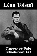 Download this eBook Guerre et Paix (l'intégrale, Tome 1, 2 & 3)