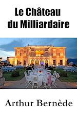 Download this eBook Le Château du Milliardaire