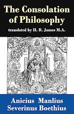 Download this eBook The Consolation of Philosophy (translated by H. R. James M.A.)