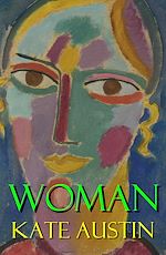 Download this eBook Woman (a feminist literature classic)