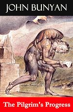 Download this eBook The Pilgrim's Progress (Unabridged & Annotated with the complete Bible references)