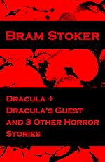 Download this eBook Dracula + Dracula's Guest and 3 Other Horror Stories