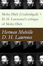 Download this eBook Moby-Dick (Unabridged) + D. H. Lawrence's critique of Moby-Dick