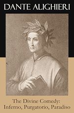 Download this eBook The Divine Comedy: Inferno, Purgatorio, Paradiso (3 Classic Unabridged Translations in one eBook: Cary's + Longfellow's + Norton's Translation + Original Illustrations by Gustave Doré)