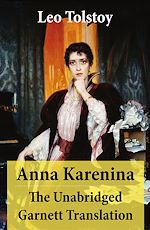 Download this eBook Anna Karenina - The Unabridged Garnett Translation