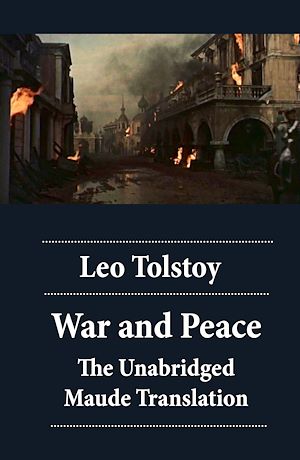 Téléchargez le livre :  War and Peace - The Unabridged Maude Translation