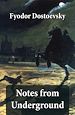 Télécharger le livre :  Notes from Underground (The Unabridged Garnett Translation)