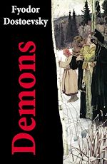 Download this eBook Demons (The Possessed / The Devils) - The Unabridged Garnett Translation