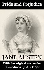 Download this eBook Pride and Prejudice (with the original watercolor illustrations by C.E. Brock)
