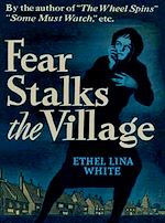 Télécharger le livre :  Fear Stalks the Village