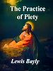 Télécharger le livre :  The Practice of Piety