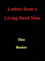 Télécharger le livre :  Letters from a Living Dead Man