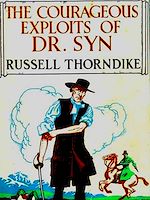 Télécharger le livre :  The Courageous Exploits of Doctor Syn