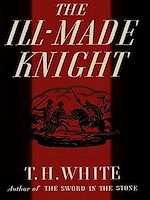 Télécharger le livre :  The Ill-Made Knight