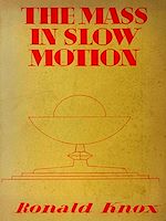 Télécharger le livre :  The Mass in Slow Motion