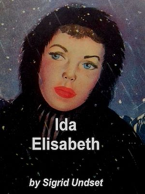 Téléchargez le livre :  Ida Elisabeth: A Novel