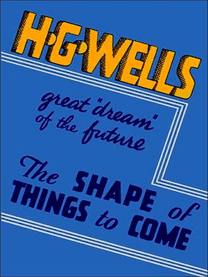 Téléchargez le livre :  The Shape of Things to Come