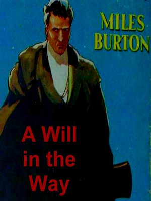 Téléchargez le livre :  A Will in the Way