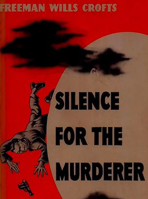 Téléchargez le livre :  Silence for the Murderer