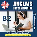 Télécharger le livre :  Anglais intermediaire B2
