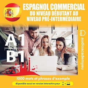 Téléchargez le livre :  Espagnol commercial A1-B1