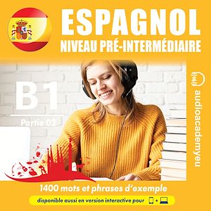 Téléchargez le livre :  Espagnol pré-intermédiaire B1_02