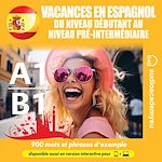 Télécharger le livre :  Vacances en espagnol A1-B1